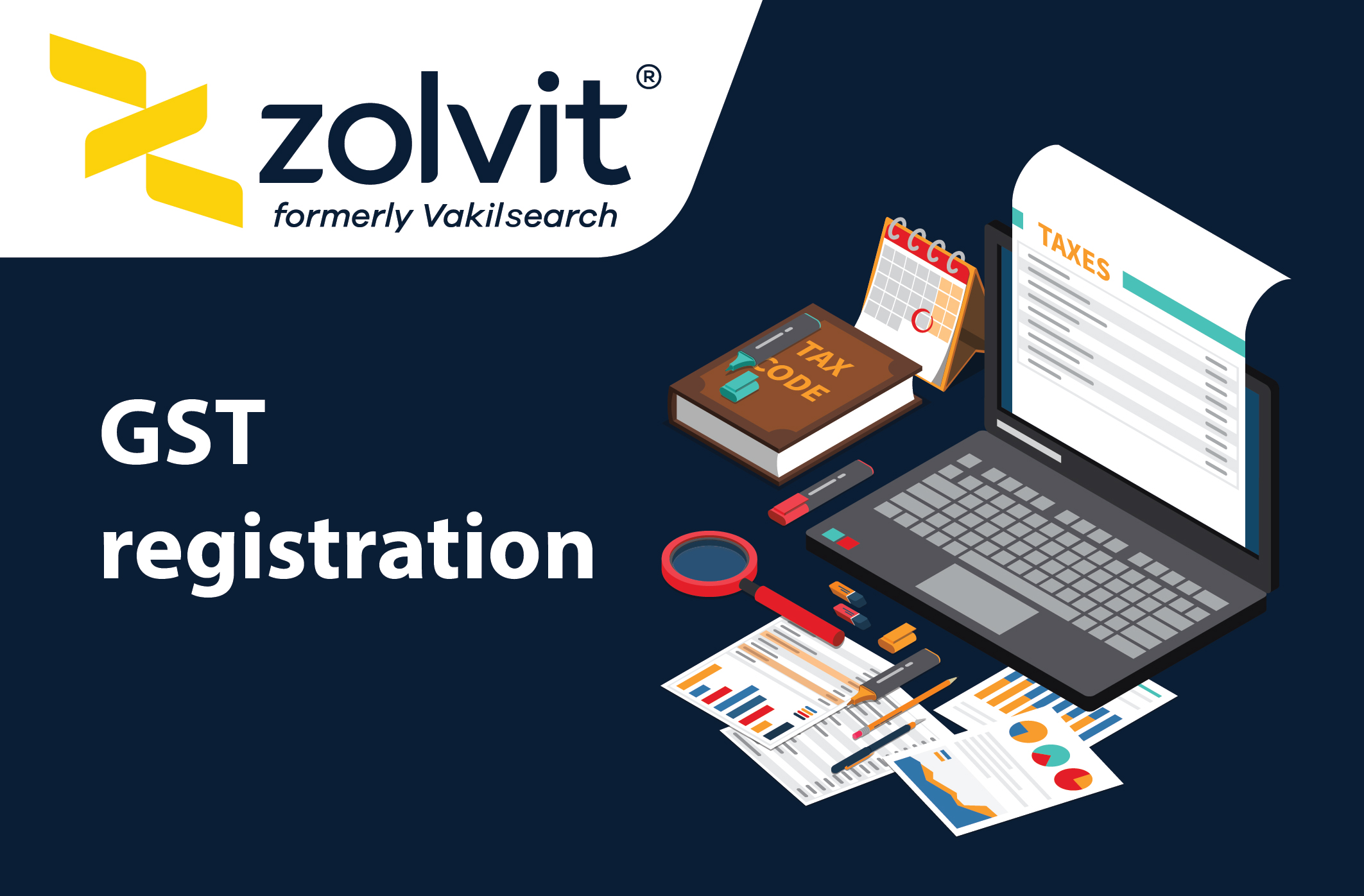 ZOLVIT ( FORMERLY VAKIL SEARCH) – GST Registration