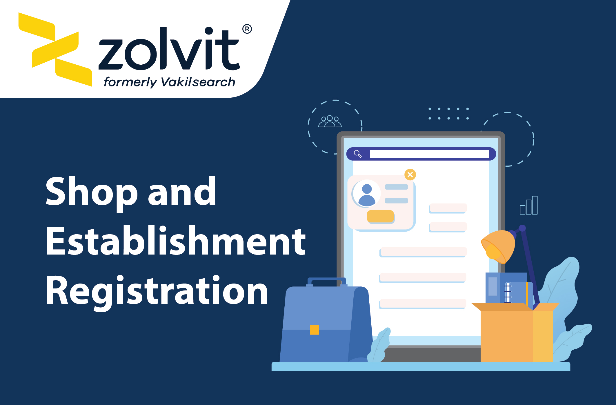 ZOLVIT ( FORMERLY VAKIL SEARCH) – Establishment Registration